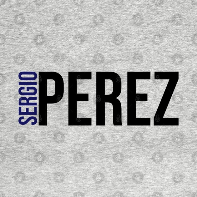 Sergio Perez Driver Name - 2022 Season by GreazyL